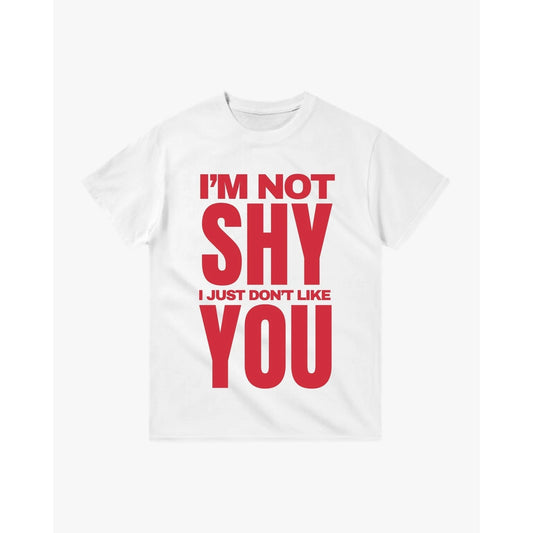 not shy tee